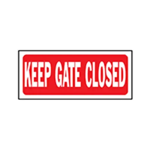 "Keep Gate Closed" Sign, Polyethylene