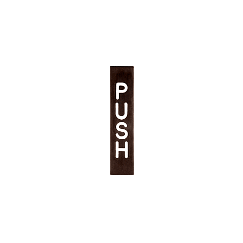 Etched Bronze with White Letter "PUSH" Sign