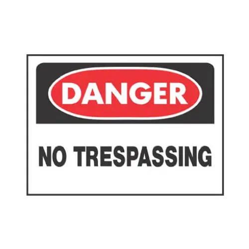 Danger No Trespassing Sign, White/Red Polyethylene, 10 x 14-In. - pack of 6