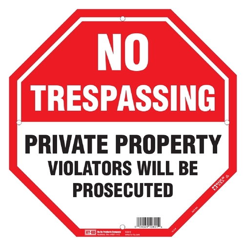 Property Sign, Octagon, NO TRESPASSING PRIVATE PROPERTY VIOLATERS WILL BE PROSECUTED, Black/White Legend