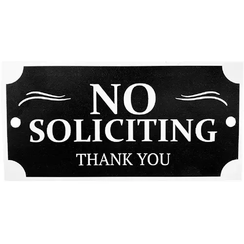 Plaque, NO SOLICITING, Black/White Legend, Polystyrene, 8.25 H x 3.875 in W x 0.07 in D Dimensions - pack of 3