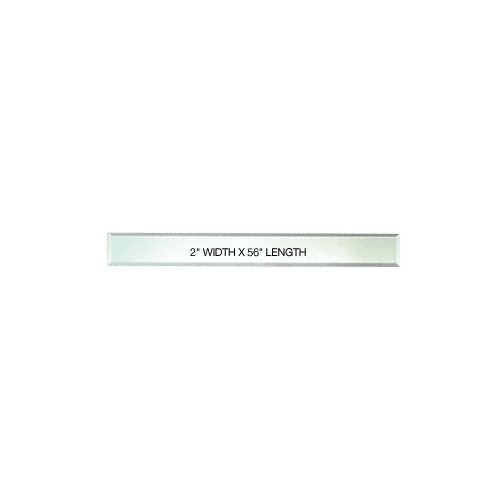 CRL BM4S2X56 Clear Mirror Glass 2" x 56" Strips Beveled on All 4 Sides - pack of 4