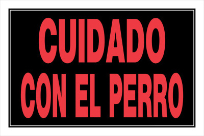 HILLMAN FASTENERS 839952 Cuidado Con El Perro, Beware of Dog) Spanish Sign, 8 x 12-In.