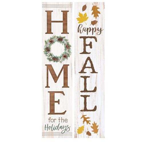 Porch Sign Assorted Home For The Holliday/Happy Fall 43.75" Assorted