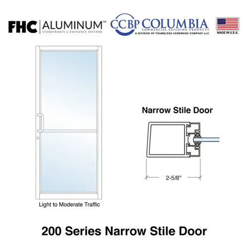 200 Series Narrow Stile Single Aluminum Door with 3-1/4" Top Rail and 3-1/4" Bottom Rail - 1/4" Glass Stops - No Hinge Prep - Powder Coat - Standard Size and Prep