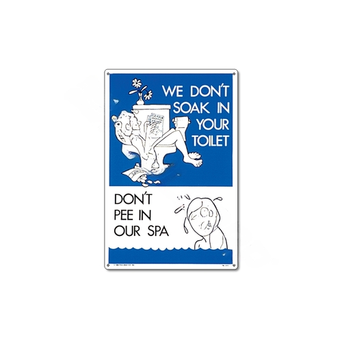 Poolmaster 41373 12"x18" Don't Pee In Our Spa Sign