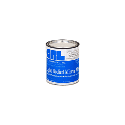 Light Bodied Mirror Mastic in Quart Cans