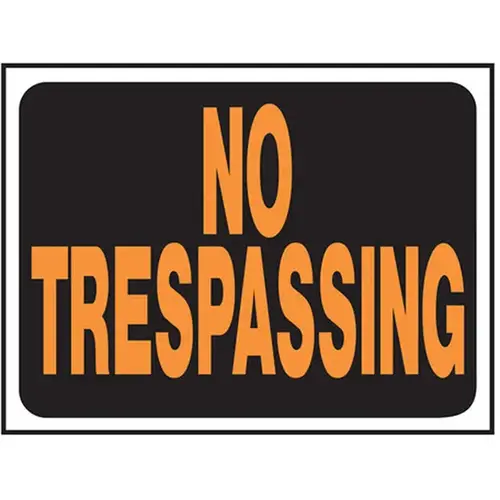 Hy-Glo Series Identification Sign, Rectangular, NO TRESPASSING, Fluorescent Orange Legend, Black Background