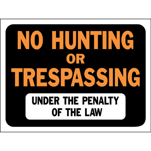 Hy-Glo Series Identification Sign, No Hunting/Trespassing, Fluorescent Orange Legend, Plastic - pack of 10