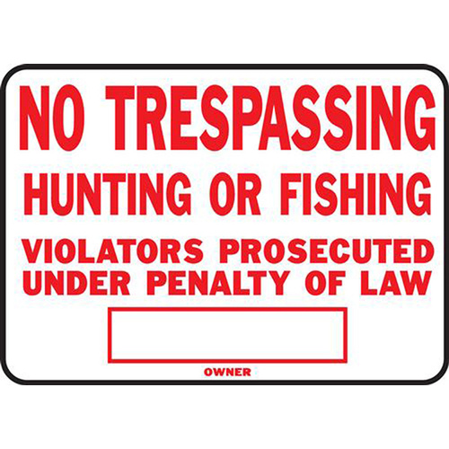 Identification Sign, Rectangular, NO TRESPASSING HUNTING OR FISHING VIOLATORS PROSECUTED UNDER PENALTY OF LAW - pack of 12