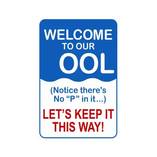 HEADWIND CONSUMER PRODUCTS 860-3016 Metal "Welcome To Our -ool" Sign, Indoor/Outdoor Use