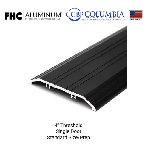 4" Threshold for Single Doors with No Hinge Prep - Dark Bronze Anodized - Standard Length / Hardware Prep