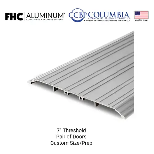 7" Threshold for Pair of Doors Prepped for Floor Closer - Satin Anodized - Custom Length or Hardware Prep