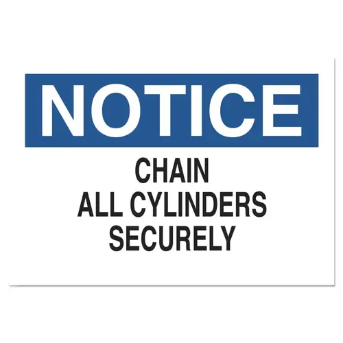 Brady 70239 Chemical and Hazardous Material Signs, Notice/Chain All Cylinders Securely White/Blue