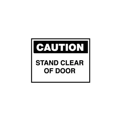 Accuform C399AB Sign: Rectangle, "Caution - Stand Clear of Door"