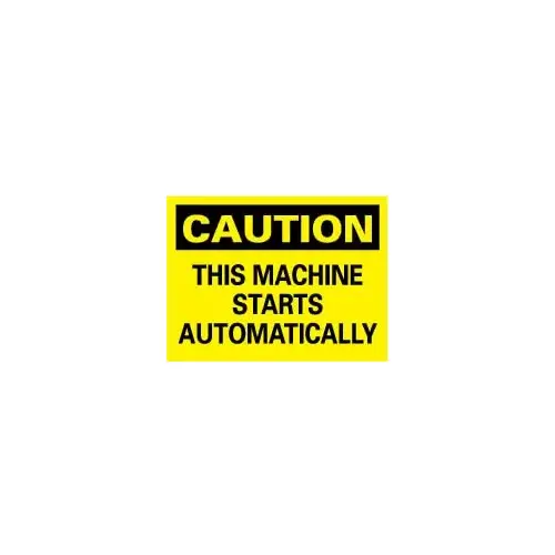 Accuform C79RB Accident Prevention Sign: Rectangle, "Caution, THIS MACHINE STARTS AUTOMATICALLY"
