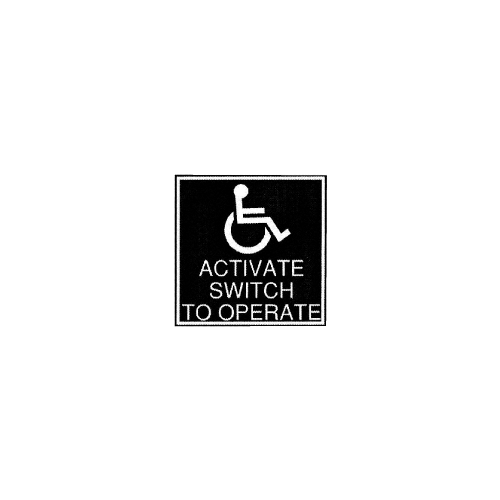 "ADA Activate Switch to Operate" Sign