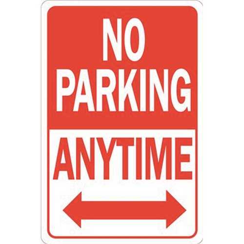 12 in. x 18 in. No Parking Anytime Heavy-Duty Sign