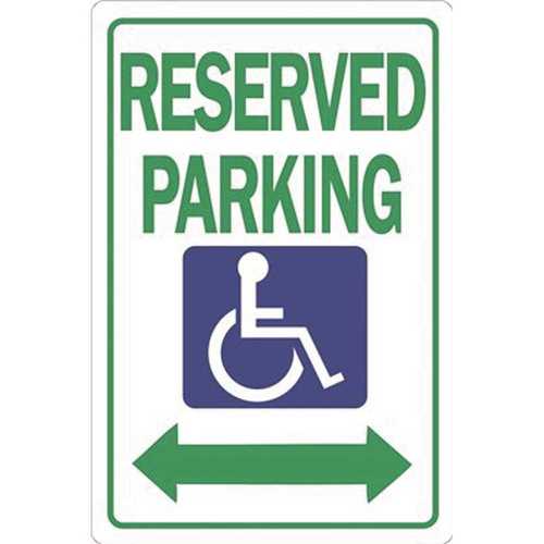 12 in. x 18 in. Reserved Parking Heavy-Duty Sign