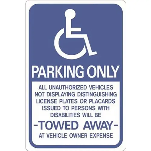 12 in. x 18 in. Handicapped Parking Only Heavy-Duty Sign BLUE / WHITE