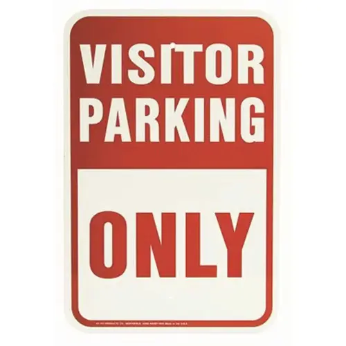 12 in. x 18 in. Aluminum Visitor Parking Only Street Sign RED / WHITE