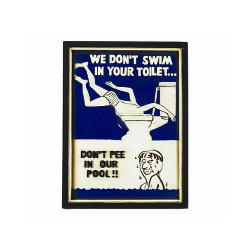 RAM GAMEROOM PRODUCTS ODR201 We Don't Swim In Your Toilet