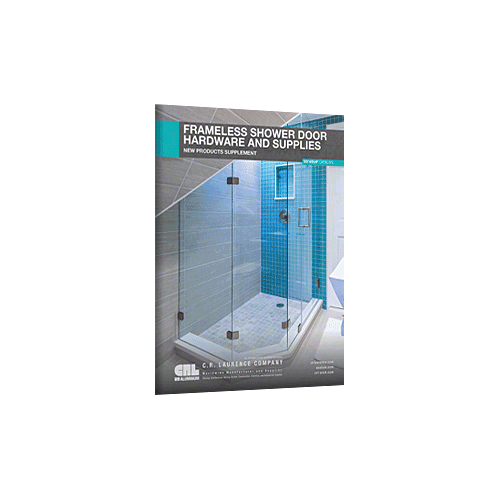 Frameless Shower Door Hardware and Supplies Supplement Catalog