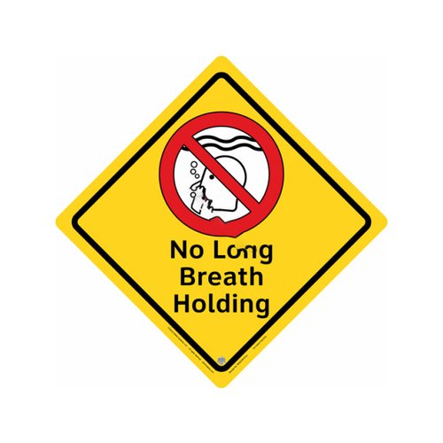 CLARION SAFETY SYSTEMS LLC WSS2106-01A-E 15 1/2" Indoor No Long Breath Holding Sign