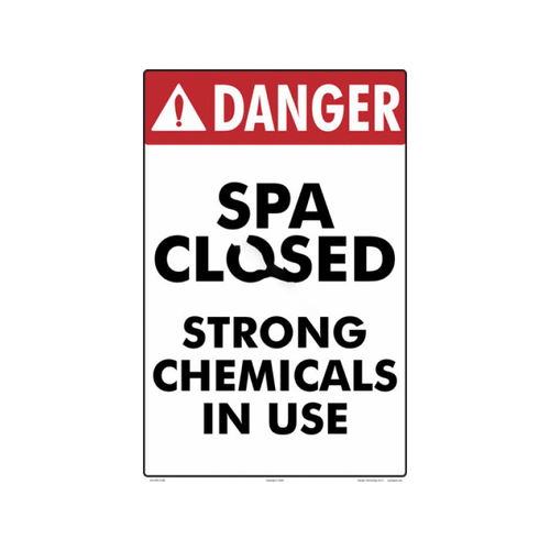 AQUATIC TECHNOLOGY INC 5014WS1218E 12"x18" White/red Danger Spa Closed Sign (strong Chemicals) Sign