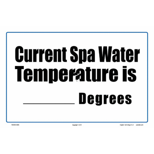 AQUATIC TECHNOLOGY INC 7048WS1208E 12"x8" White/black Current Spa Water Temperature Write On Sign