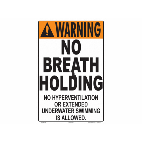 AQUATIC TECHNOLOGY INC 5512WS1218E 12"x18" Orange/white No Breath Holding Warning Sign