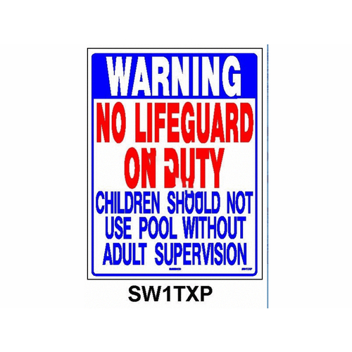 Nassco SW-1TXP 18" X 24" Vertical No Lifeguard On Duty Pool Sign (tx)