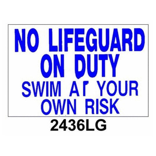 PoolStyle 2436LG Ps272 36" X 24" Horizontal No Lifeguard On Duty Sign