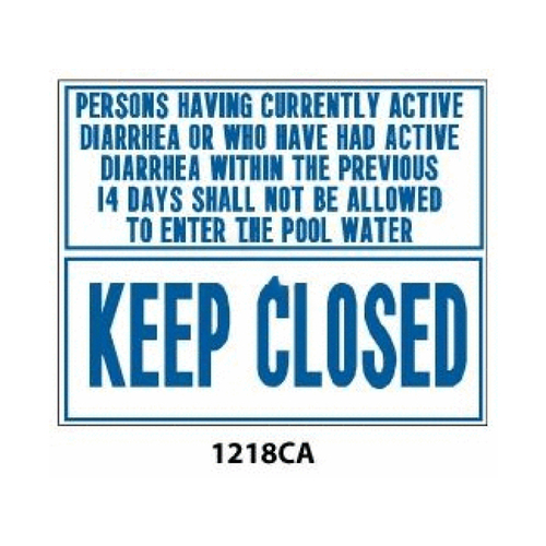 Nassco STATE DIARRHEA SIGN 2012 12" X 18" Horizontal Combined Diarrhea/ Keep Closed Sign (ca)