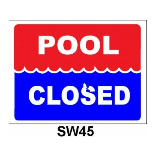 PoolStyle SW-45 Ps263 12" X 9" Horizontal Pool Closed Sign