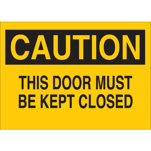 B-302 Polyester Rectangle Yellow Door Sign - 14" Width x 10" Height - Laminated