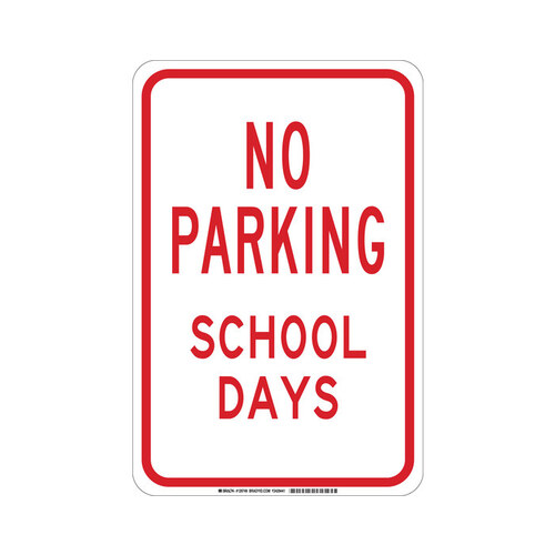 B-401 High Impact Polystyrene Rectangle White Parking Restriction, Permission & Information Sign - 12" Width x 18" Height